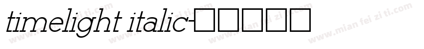 timelight italic字体转换
